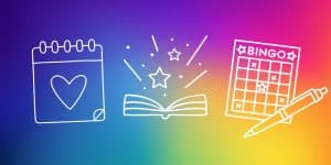 Line drawings of a calendar, a book, and a bingo card on a rainbow background